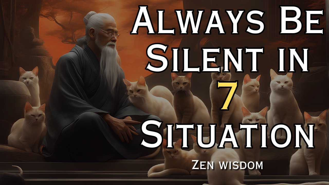 The Power of Silence: Zen Master's 7 Situations to Always Be Silent ...