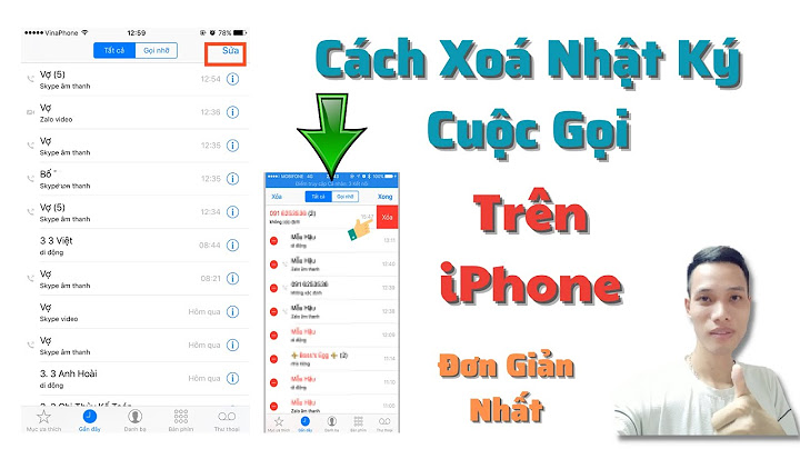 Cách nào xoá số cuộc gọi vừa gọi trên iphone năm 2024