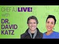 HOW TO EAT WITH DR. DAVID KATZ