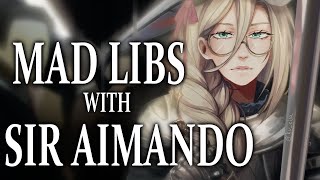 MAD LIBS TO WOO THE MAIDENS 【NIJISANJI EN | Aia Amare 】