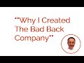 Tim everett osteopath on why he created the bad back company  why he wants to help you