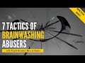 ۷ تاکتیک شستشوی مغزی متجاوزان 