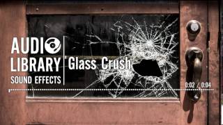 Glass Crush - Sound Effect