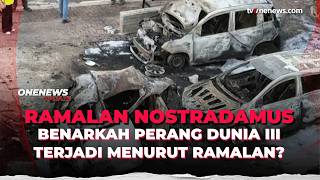 Ramalan Nostradamus Mencuat di Tengah Serangan AS-Israel ke Iran | OneNews Update