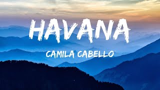 Camila Cabello - Havana (Lyrics) ft. Young Thug