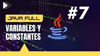 VARIABLES, CONSTANTES y datos primitivos en Java: ¡Todo lo que necesitas saber!