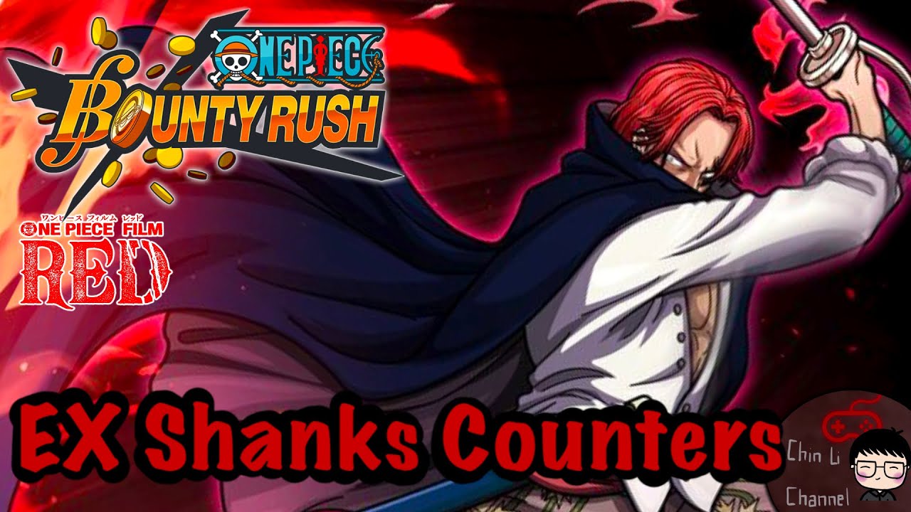Film RED Shanks COUNTERS One Piece Bounty Rush OPBR YouTube