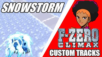 F-Zero Climax Custom Tracks: Snowstorm