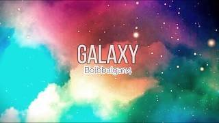 BolBBalgan4 – 'GALAXY' [EASY LYRICS] chords