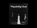 Wandering Ghost (Original) - Gothic / Emocional Music