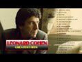 Leonard Cohen Greatest Hits 2018 II  Leonard Cohen Best Songs Full
