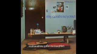 John McLaughlin - My Goal's Beyond