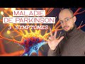 Parkinson  les 3 symptmes  connaitre 