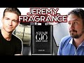 THE TOP 5 FRAGRANCES THAT REMIND ME OF JEREMY FRAGRANCE