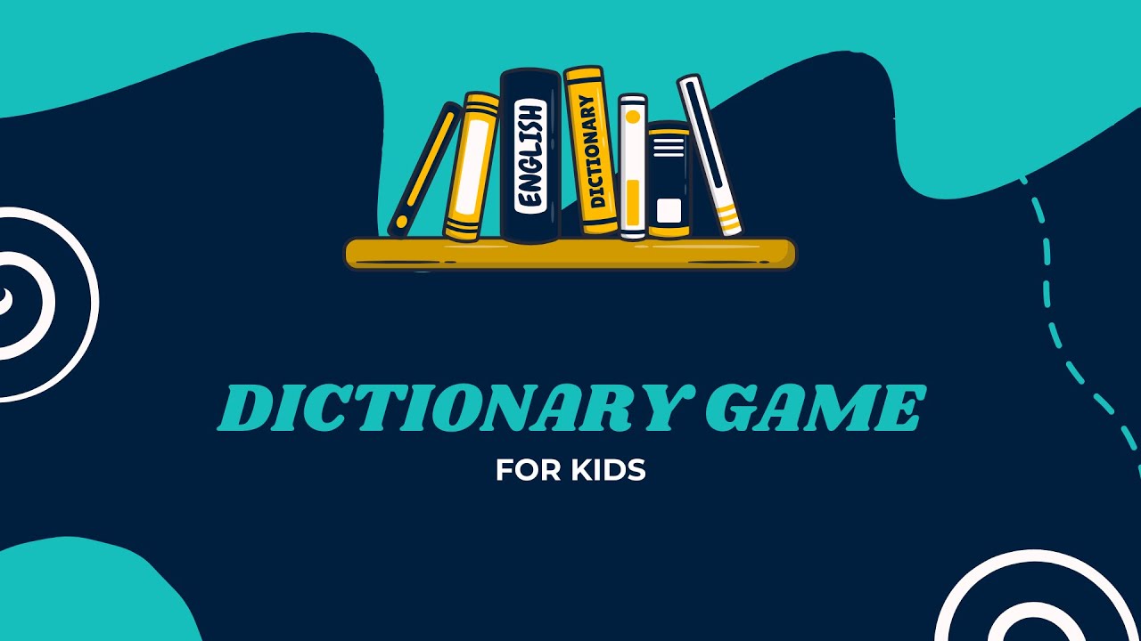 Dictionary Game for Kids - YouTube