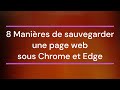 8 manires de sauvegarder une page web sous chrome et edge 2023