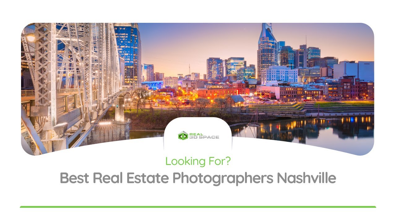 Best Real Estate Photographers Nashville TN