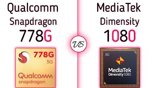 Snapdragon 778G vs Dimensity 1080 | what's a better for Gaming ?