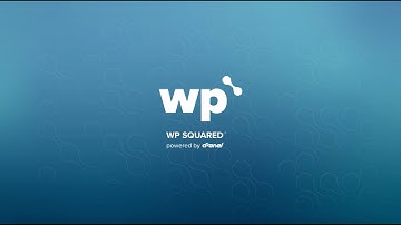 WebPros I Introducing WP Squared, Powered by cPanel