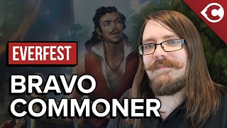 Everfest Bravo Commoner Deck Tech!