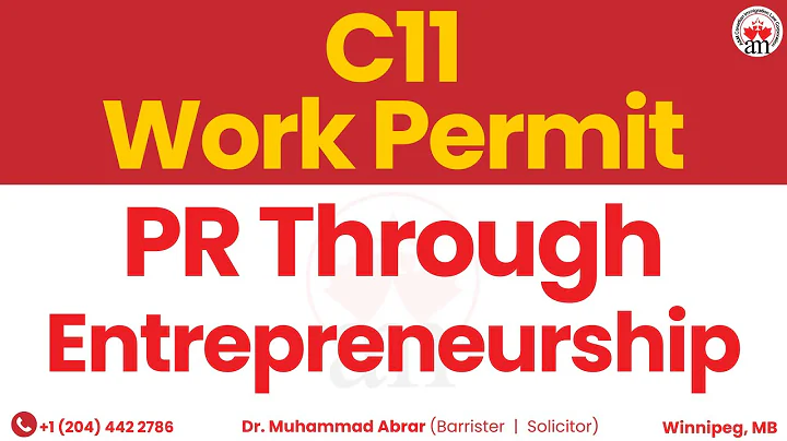Start a Business & Get PR in Canada | C11 Work Permit Explained (No LMIA Needed!)