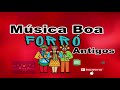 FORRO | AS MELHORES DO FORRÓ DAS ANTIGAS| Musica boa forro | Melhor do Arrasta Pé. Quadra junina.