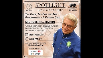 The Code, The Bug & The Programmer || Mr. Robert "Uncle Bob" Martin - Founder, Clean Coders & Agile