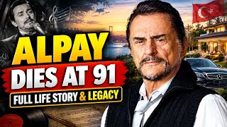 Alpay Cause Of Death | Turkish Pop Legend Dies At 91,Career,Final Year,Lifestyle & Biography