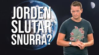 Vad Händer Om Jorden Slutar Rotera?