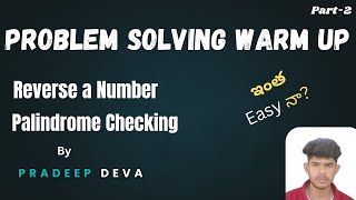 Reverse a Number | Check Palindrome or Not | Basics Of Java in Telugu