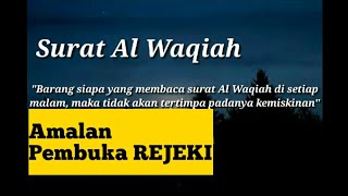 { Pembuka Rejeki } SURAT AL WAQIAH  {Terbaru}