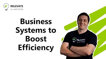 How Systems Make Your Business Run Smoothly!