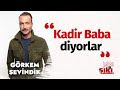 Eşref Rüya'nın Kadir'i Görkem Sevindik: Aşk tatil gibi olmalı | Hakan Gence ile Sıkı Muhabbet