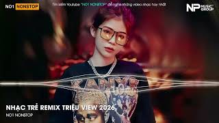 Nonstop Vinahouse 2026 - Nhạc Trẻ Remix Triệu View 2026 - Nonstop Vinahouse Bay Phòng Bass Cực Mạnh