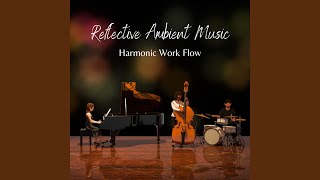Ambient Music Harmonic Dedication