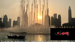 Boye Chola |Dubai Fountain | Burj Khalifa| Relaxing Music Video | Akathyo | Tamal Kanti Halder screenshot 4