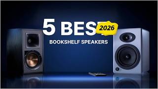 5 BEST Bookshelf Speakers 2026