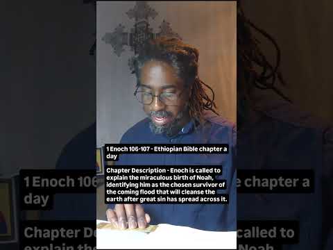 1 Enoch 106-107 - Ethiopian Bible chapter a day