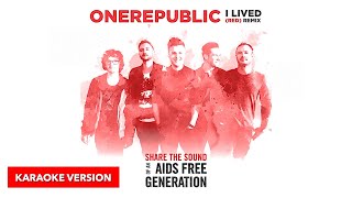 OneRepublic - I Lived (Dave Audé #red #remix)  #karaoke #instrumental #ktv #mtv #lyrics #lyricvideo