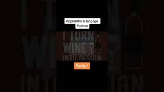 Apprendre le langage Python episode 1 les bases