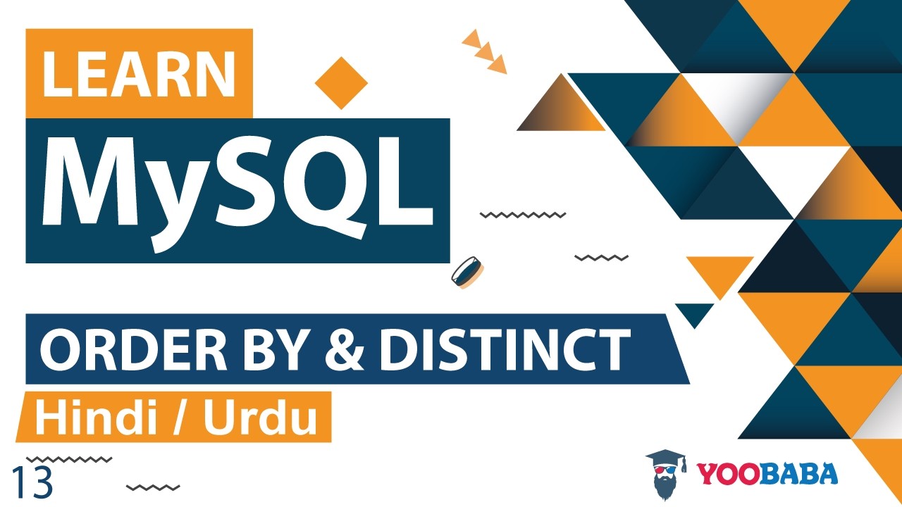 MySQL ORDER BY & DISTINCT Tutorial in Hindi / Urdu - YouTube