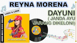 Lagu Lirik - DAYUNI - REYNA MORENA