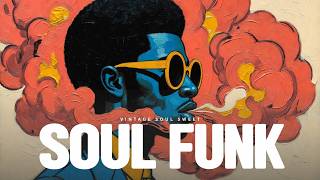 🔥 Vintage 70s Soul Funk Grooves Playlist 🔥 | ep 08 | Close Your Eyes, The Soul that Loves.