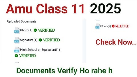 AMU class 11 Documents Verification 2025 | Class 11 Counselling Documents Rejected | Diploma 2025