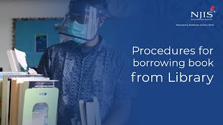 Procedures for borrowing book from NJIS Library
