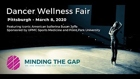 Minding the Gap 2020 Dancer Wellness Fair with Sus...