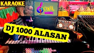 DJ SERIBU ALASAN Karaoke || Versj BOLLA GOKIL #gokilmusic #dangdutdj #remix 
