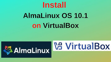 How to Download and Install AlmaLinux 10.1 on VirtualBox