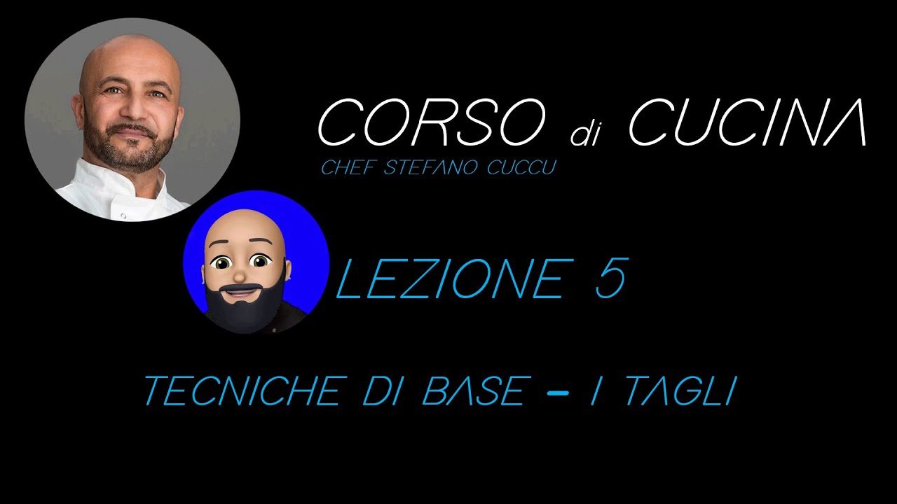 CORSO DI CUCINA  - TECNICHE DI BASE  - I TAGLI