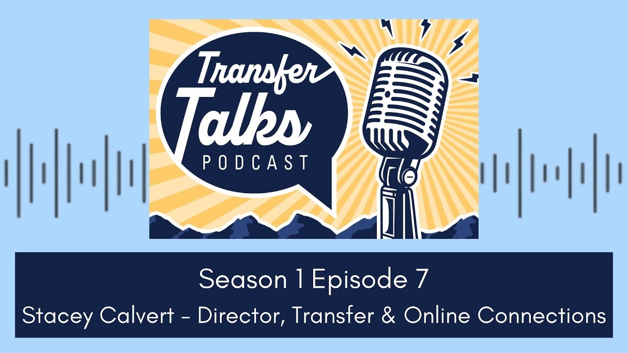 S1 Ep7: Stacey Calvert - Director, Transfer & Online Connections